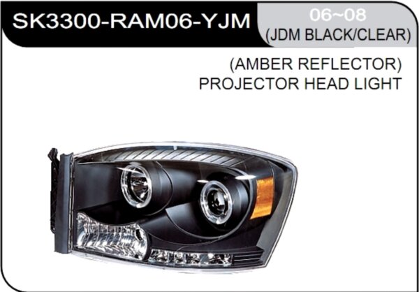 * [LAMP HEAD] 06-08   | DODGE RAM PICK UP КОМПЛЕКТ ПЕРЕДНИХ ФАР (линза) | Кросс-Номер:SK3300-RAM06-YJM.(JDM BLACK/CLEAR)