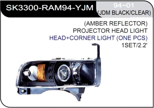 * [LAMP HEAD] 94-01   | DODGE RAM PICK UP КОМПЛЕКТ ПЕРЕДНИХ ФАР (линза) | Кросс-Номер:SK3300-RAM94-YJM.(JDM BLACK/CLEAR)