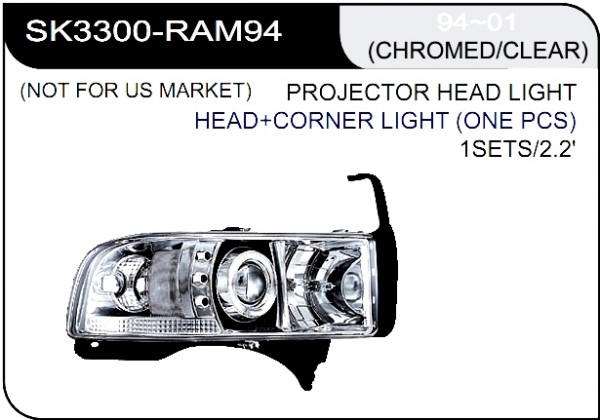 * [LAMP HEAD] 94-01   | DODGE RAM PICK UP КОМПЛЕКТ ПЕРЕДНИХ ФАР (линза) | Кросс-Номер:SK3300-RAM94.(CHROMED/CLEAR)