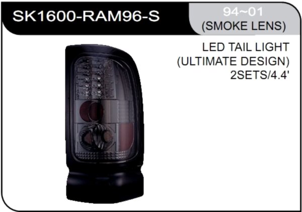 ** [LAMP BACK] 94-01   | DODGE RAM PICK UP КОМПЛЕКТ ЗАДНИХ ФОНАРЕЙ (светодиоды) | Кросс-Номер:SK1600-RAM96-S.(SMOKE LENS)